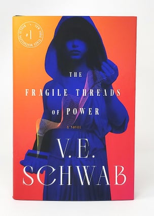 Item #13904 The Fragile Threads of Power SIGNED FIRST EDITION. V. E. Schwab