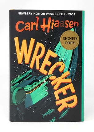 Item #13913 Wrecker SIGNED FIRST EDITION. Carl Hiaasen