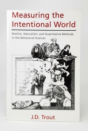 Item #14016 Measuring the Intentional World: Realism, Naturalism, and Quantitative Methods in the...