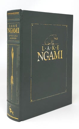 Item #14035 Lake Ngami, Or, Exploration and Discoveries During Four Years' Wanderings in the...