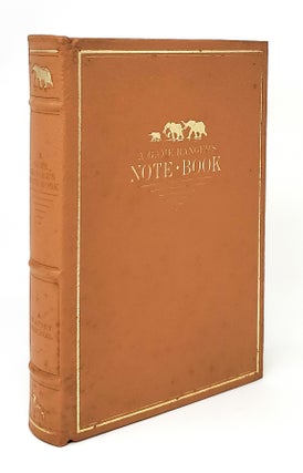 Item #14041 A Game Ranger's Note Book BRIAR PATCH PRESS AFRICAN COLLECTION. A. Blayney Percival,...