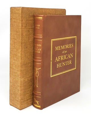 Item #14044 Memories of an African Hunter (With a Chapter on Eastern India) BRIAR PATCH PRESS...