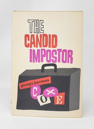 Item #14066 The Candid Imposter. George Harmon Coxe