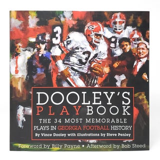 Item #14072 Dooley's Play Book: The 34 Most Memorable Plays in Georgia Football History SIGNED BY...