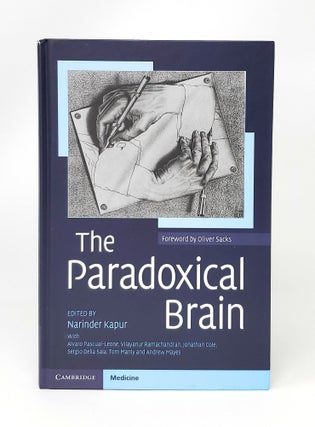 Item #14075 The Paradoxical Brain. Marinder Kapur, Alvaro Pascual-Leone, Vilayanur Ramachandran,...