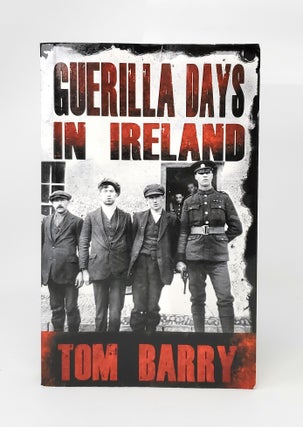 Item #14098 Guerilla Days in Ireland. Tom Barry