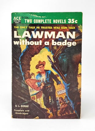 Item #14161 Four Texans North / Lawman Without a Badge (Ace Double Novel Western). Lee Floren,...