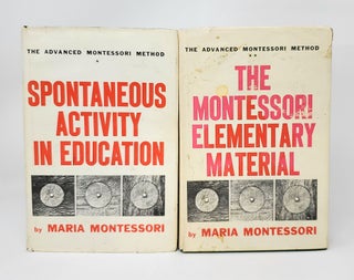 Item #14170 (2 Volume Set) The Advanced Montessori Method: Spontaneous Activity in Education; The...