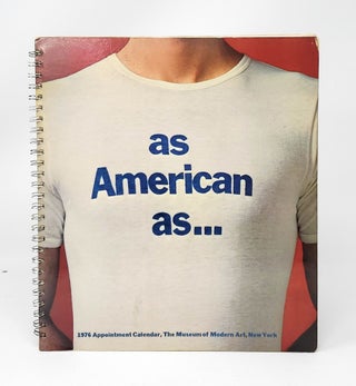 Item #14177 As American As... (1976 Appointment Calendar). The Museum of Modern Art