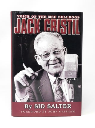 Item #14178 Voice of the MSU Bulldogs: Jack Cristil SIGNED. Sid Salter