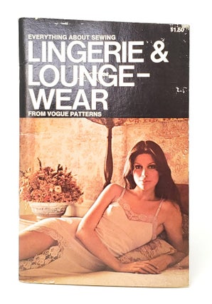 Item #14221 Everything About Sewing Lingerie and Loungewear from Vogue Patterns. Patricia Perry