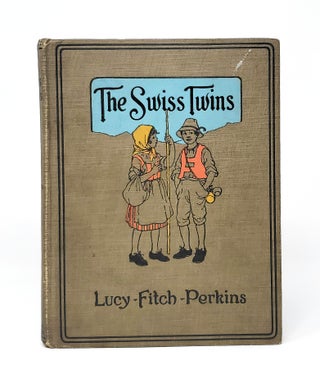 Item #14246 The Swiss Twins. Lucy Fitch Perkins