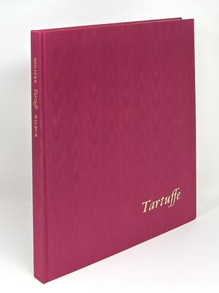Item #14280 Tartuffe: Comedy in Five Acts, 1669 with Prospectus SIGNED LIMITED EDITION. Jean...