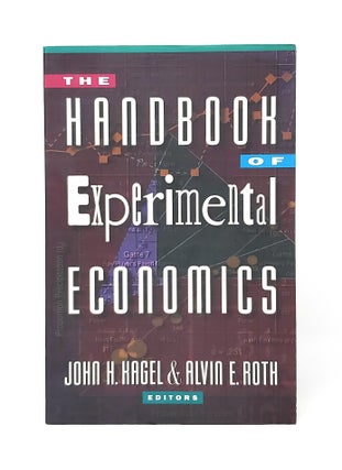 Item #14317 The Handbook of Experimental Economics. John H. Kagel, Alvin E. Roth