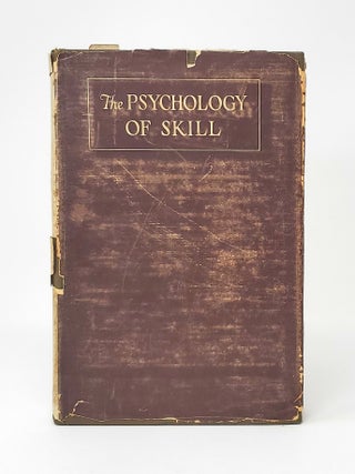 Item #14352 The Psychology of Skill with Special Reference to its Acquisition in Typewriting....