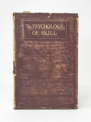 Item #14352 The Psychology of Skill with Special Reference to its Acquisition in Typewriting....