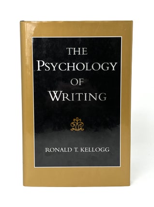 Item #14360 The Psychology of Writing. Ronald T. Kellogg