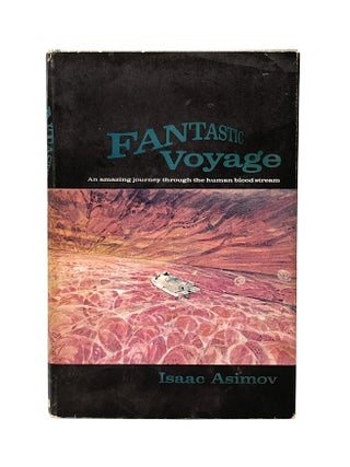 Item #14448 Fantastic Voyage: A Novel. Isaac Asimov