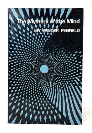 Item #14544 The Mystery of the Mind: A Critical Study of Consciousness and the Human Brain....