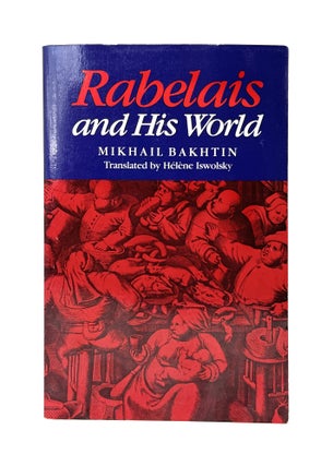 Item #14575 Rabelais and His World. Mikhail Bakhtin, Helene Iswolsky, Trans