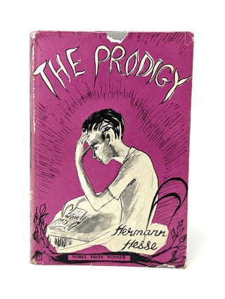 Item #14637 The Prodigy. Herman Hesse, W. J. Strachan, Trans