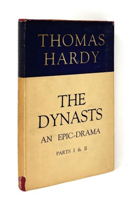 Item #14653 The Dynasts: An Epic-Drama of the War With Napoleon, Parts I and II. Thomas Hardy