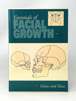 Item #14688 Essentials of Facial Growth. Donald H. Enlow, Mark G. Hans