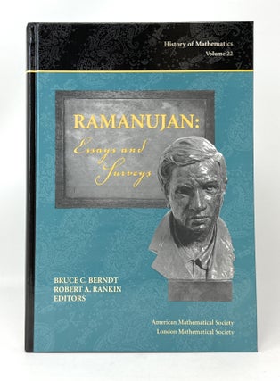 Item #14727 Ramanujan: Essays and Surveys (History of Mathematics, Volume 22). Bruce C. Berndt,...