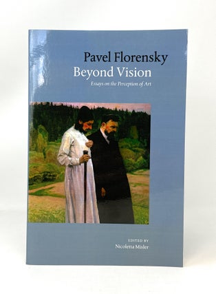 Item #14736 Beyond Vision: Essays on the Perception of Art. Pavel Florensky, Nicoletta Misler,...