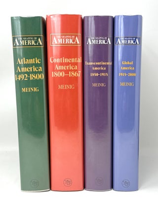 Item #14746 (4 Volume Set) The Shaping of America: A Geographical Perspective on 500 Years of...