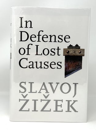 Item #14762 In Defense of Lost Causes. Slavoj Zizek
