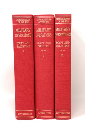 Item #14778 (Three Volume Set) Military Operations Egypt and Palestine: From the Outbreak of War...