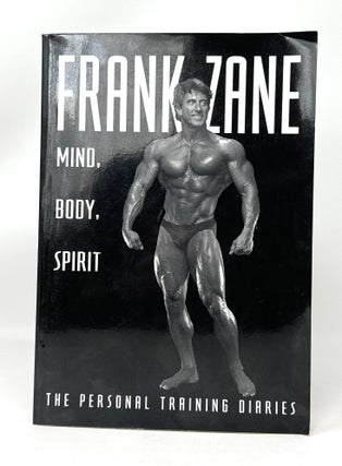 Item #14793 Frank Zane: Mind, Body, Spirit. Frank Zane, Christine Zane, Drawings