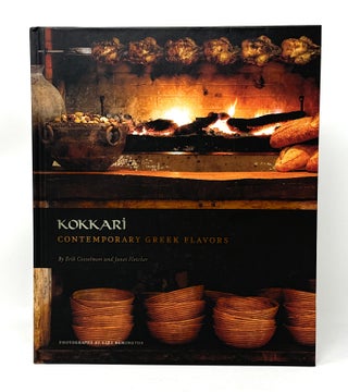 Item #14802 Kokkari: Contemporary Greek Flavors. Erik Cosselmon, Janet Fletcher