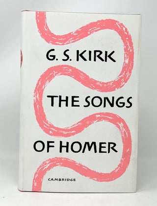 Item #14803 The Songs of Homer. G. S. Kirk