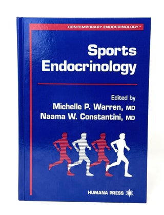 Item #14842 Sports Endocrinology. Michelle P. Warren, Naama W. Constantini