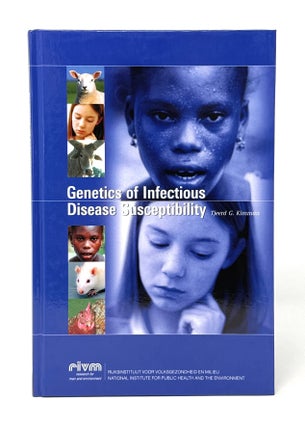 Item #14853 Genetics of Infectious Disease Susceptibility. Tjeerd G. Kimman