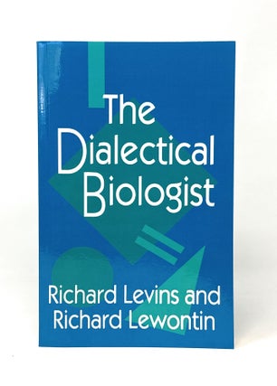 Item #14889 The Dialectical Biologist. Richard Levins, Richard Lewontin