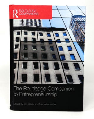 Item #14905 The Routledge Companion to Entrepreneurship. Ted Baker, Friederike Welter