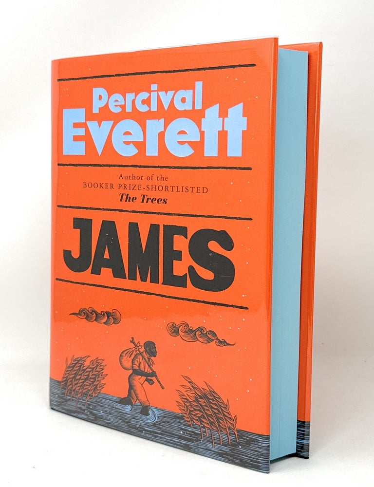 Item #15033 James: A Novel SIGNED FIRST U.K. EDITION WITH SPRAYED EDGES. Percival Everett.