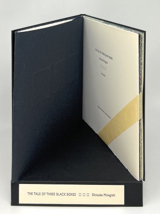 Item #15287 The Tale of Three Black Boxes SIGNED LIMITED EDITION. Shinsuke Minegishi