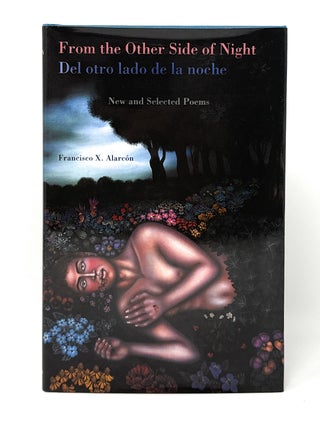 Item #15422 From the Other Side of Night / Del Otro Lado de la Noche: New and Selected Poems...