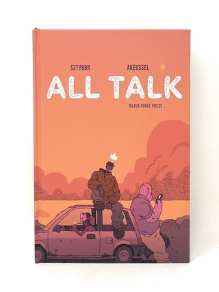 Item #15559 All Talk. Bartosz Sztybor, Akeusse, Celin Bernstein, Art, Trans