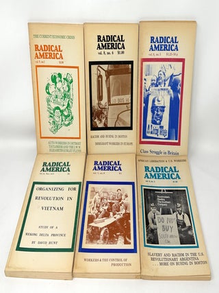 (6 Issues of 1970s Radical America Magazine) Vol. 7, No. 6: Workers and the Control of Production; Vol. 8, Nos. 1 and 2: Organizing for Revolution in Vietnam; Vol. 8, No. 5: Class Struggle in Britain; Vol. 8, No. 6: Racism and Busing in Boston/Immigrant Workers in Europe; Vol. 9, No. 1: The Current Economic Crisis; Vol. 9, No. 3: African Liberation and U.S. Workers