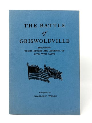 Item #15775 The Battle of Griswoldville, Including Town History and Addenda of Civil War Facts...