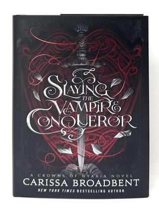 Item #16713 Slaying the Vampire Conqueror (A Crowns of Nyaxia Novel) SIGNED FIRST EDITION....