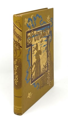 Sunlight and Shade: Being Poems and Pictures of Life and Nature