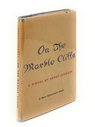 Item #16816 On the Marble Cliffs FIRST EDITION. Ernst Juenger, Stuart Hood, Jünger, Trans