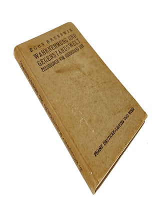 Wahrnehmung und Gegenstandswelt: Grundlegung einer Psychologie vom Gegenstand her (Perception and the World of Objects: Foundations of a Psychology from the Object’s Perspective) FIRST EDITION