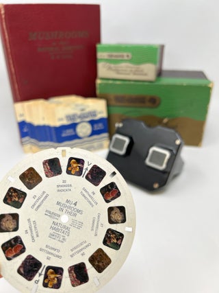 Mushrooms in Their Natural Habitats, with Stereoscope and 33 Stereographic Reels FIRST EDITION